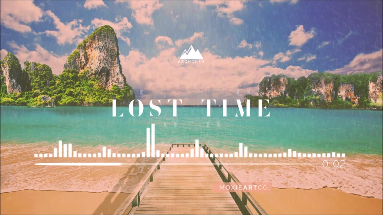 Arc North - Lost Time (Official Audio)