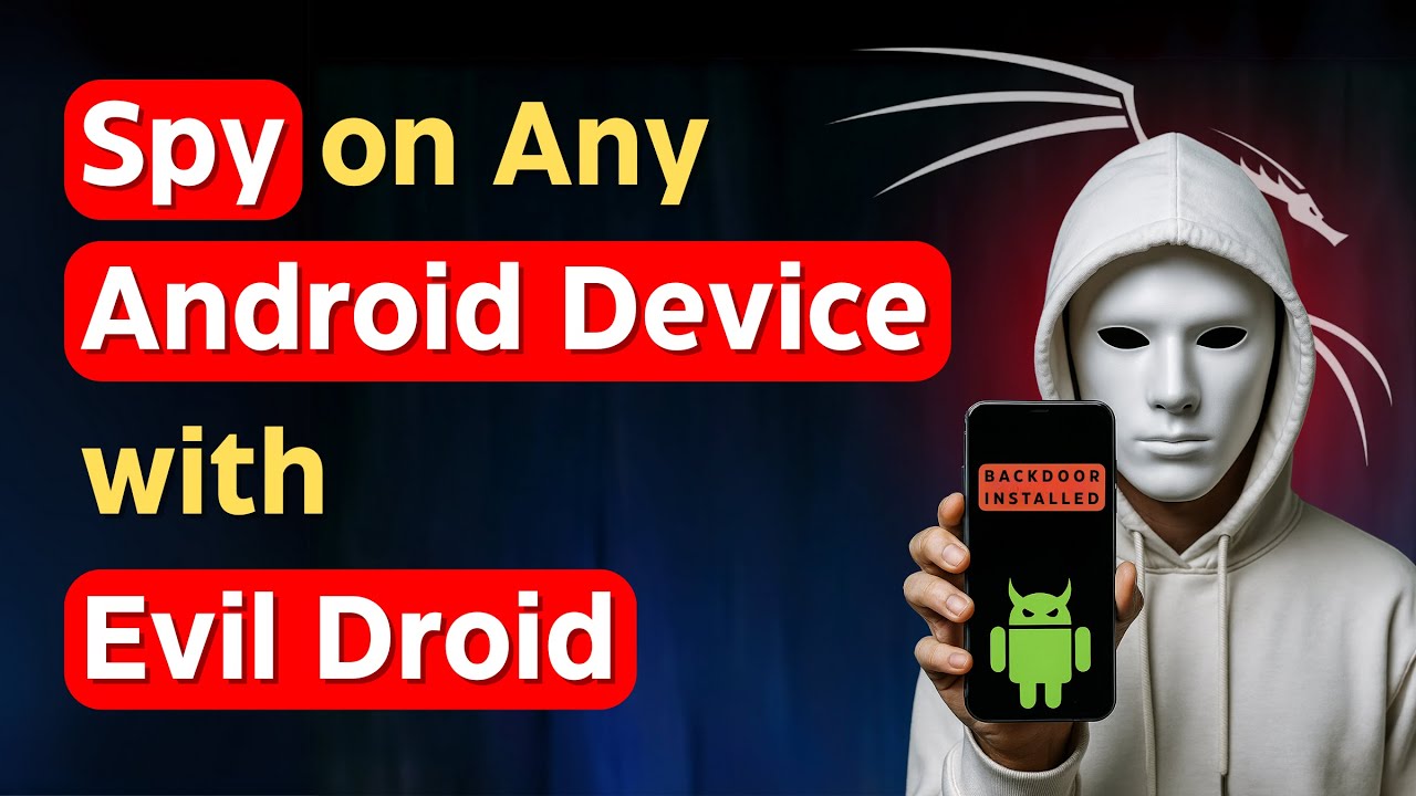 Как шпионить за любым Android-устройством с помощью Evil Droid в Kali Linux