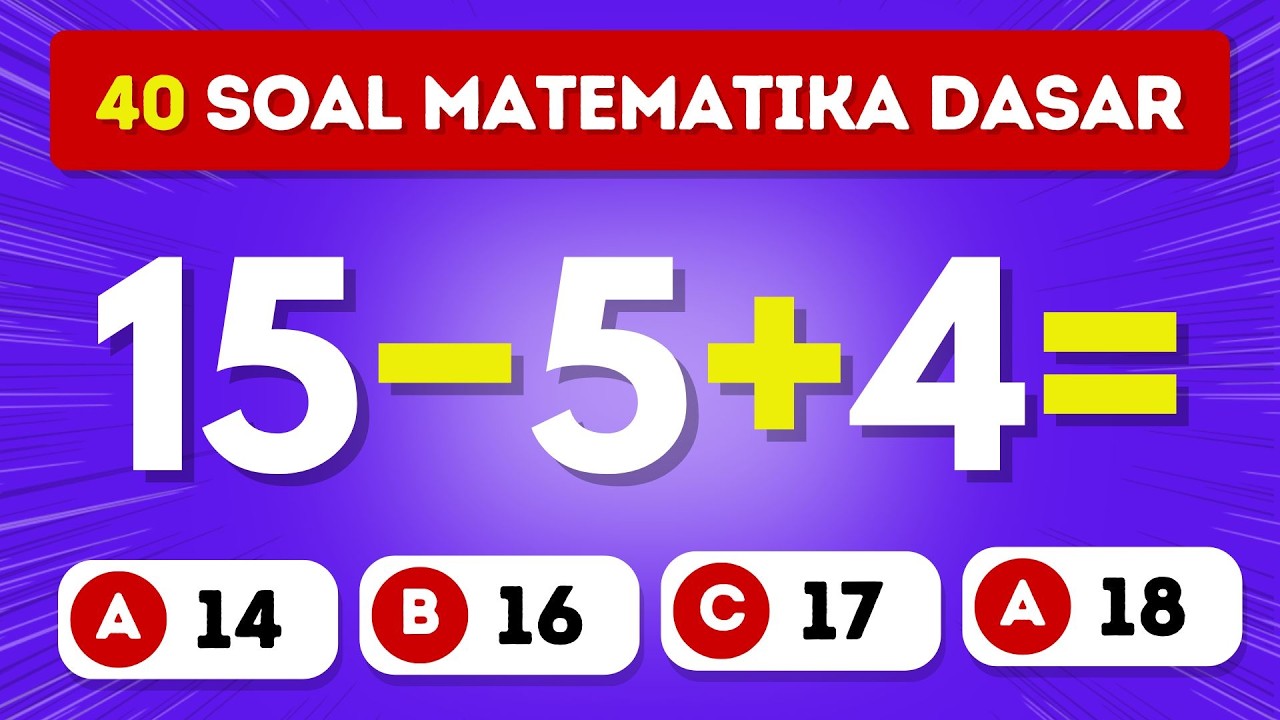 Kuis Matematika Dasar ➕➖ | Kamu Jenius Kalau Bisa Jawab Semua 🧠