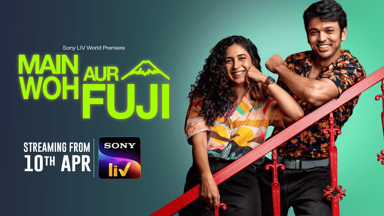 Main Woh Aur Fuji | Trailer | Hindi | Lalit, Mrinmayee | Sony LIV World Premiere | 10th April