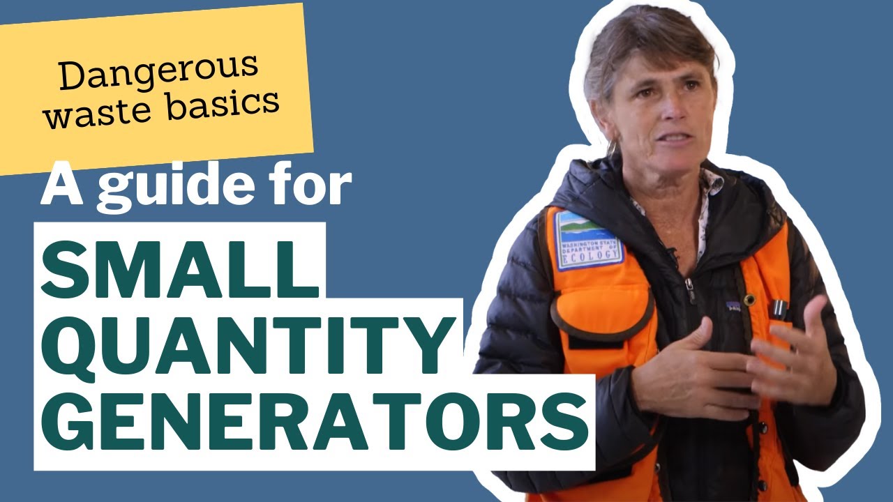 Dangerous Waste Basics: A Guide for Small Quantity Generators