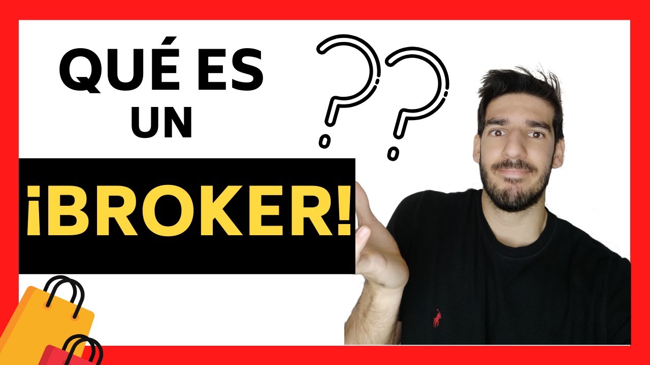 ¿QUÉ ES un BROKER de Bolsa?🛒📈 - Curso de Bolsa para Principiantes