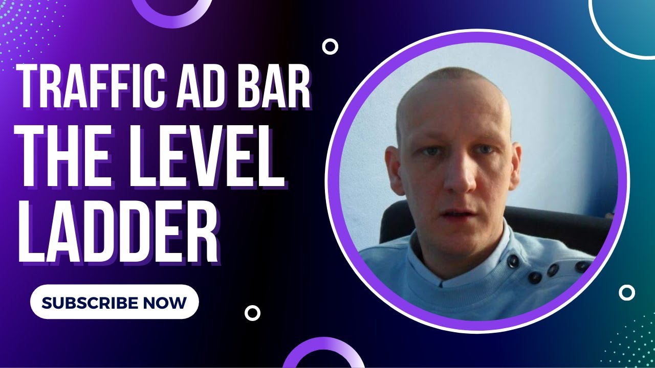 TRAFFIC AD BAR TUTORIAL- LEVEL LADDER REVIEW