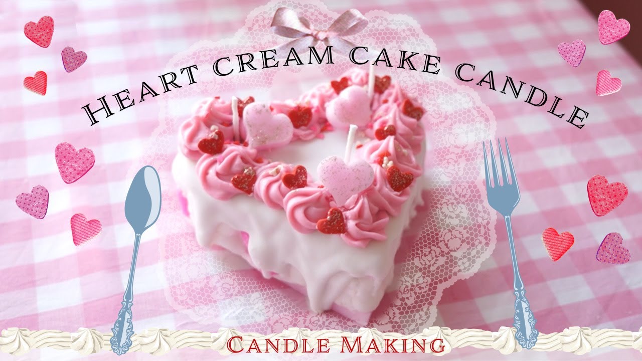 Heart cream cake candle//Candle makingハートクリームケーキキャンドルの作り方・ハンドメイドキャンドル