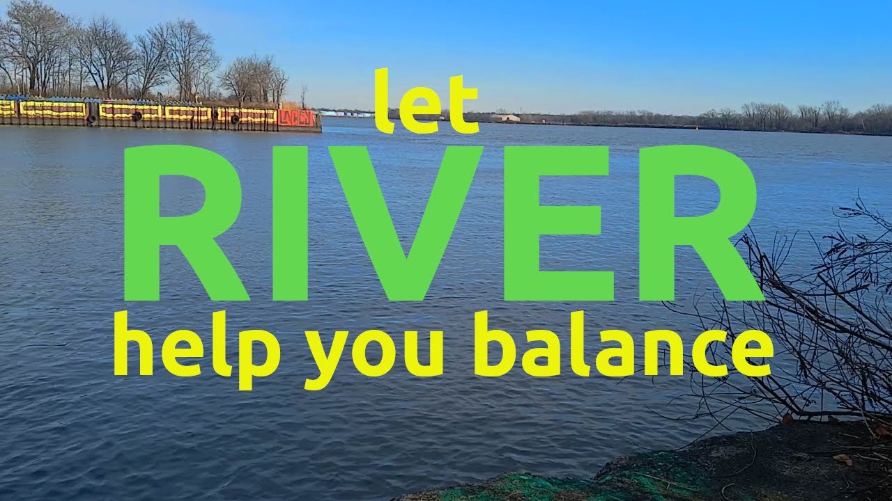 Let River help you balance