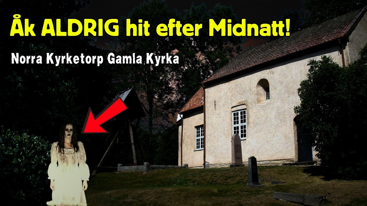 ÅK ALDRIG HIT EFTER MIDNATT: Norra Kyrketorp Gamla Kyrka