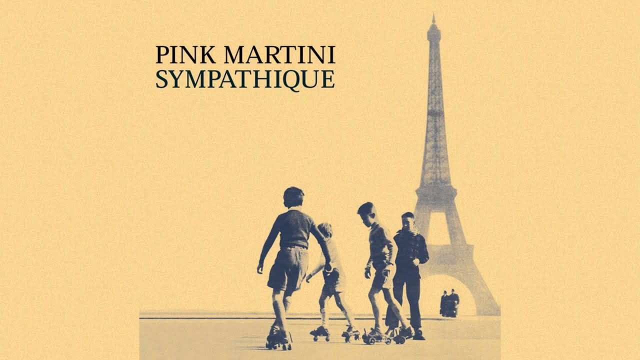 Pink Martini - Lullaby