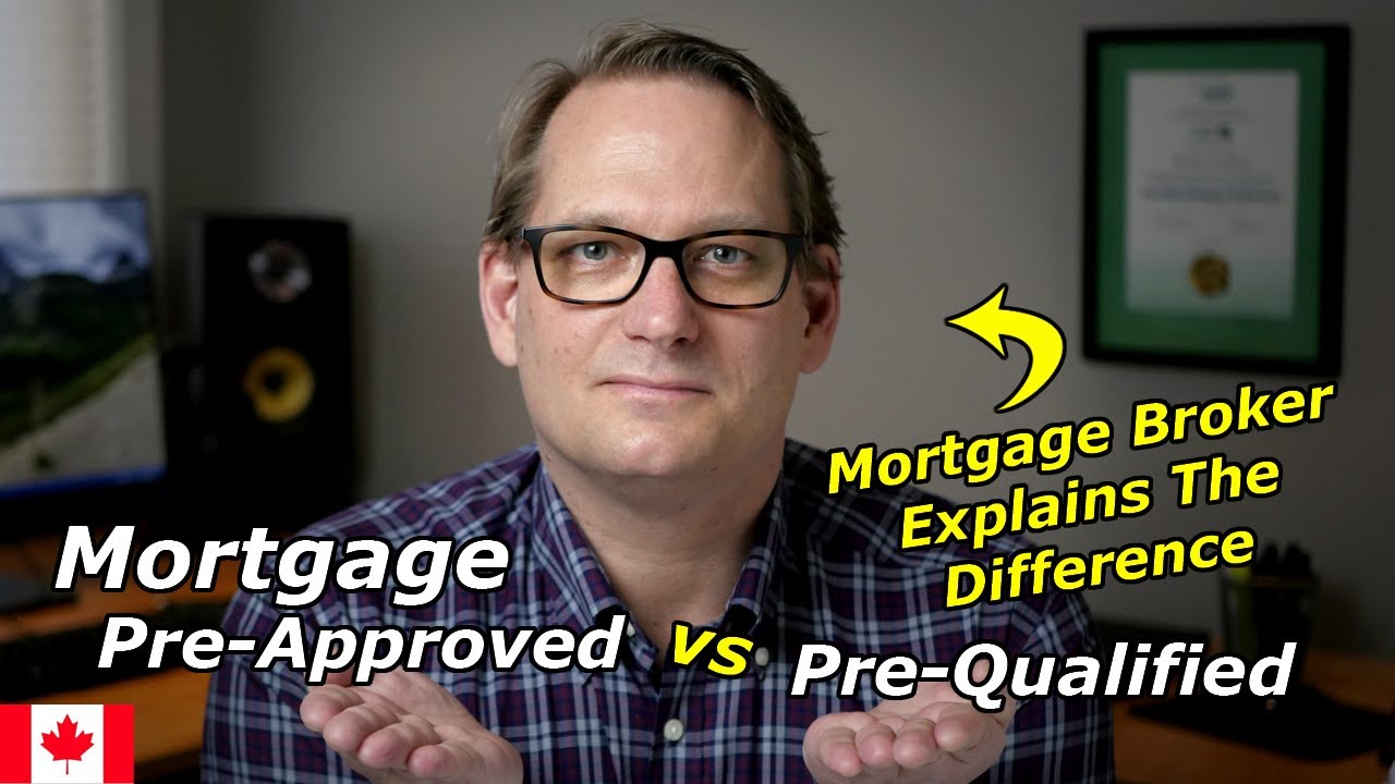 Mortgage Pre-Approved vs Pre-Qualified | Mortgage Broker Explains The Difference Between Them