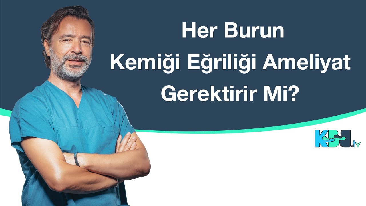 Her Burun Kemiği Eğriliği Ameliyat Gerektirir Mi? | Burun Kemiği Eğriliği Hakkında Her Şey