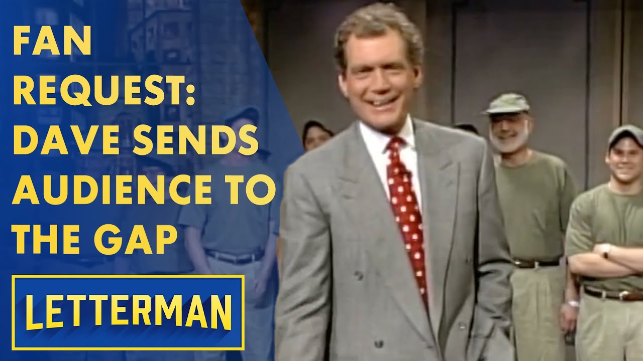 Fan Request: Dave Sends The Standby Audience To The GAP | Letterman