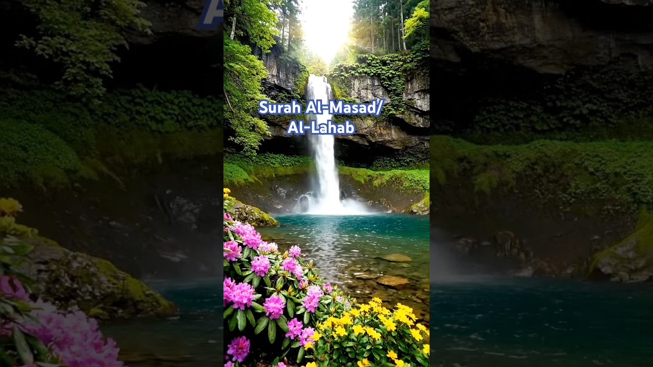 Surah 111 Al-Masad/ Al-Lahab (The Palm Fiber, Flame)HD