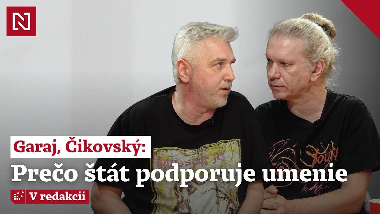 Garaj, Čikovsk&yacute;: Prečo &scaron;t&aacute;t plat&iacute; umelcov a čo z toho m&aacute;me my v&scaron;etci
