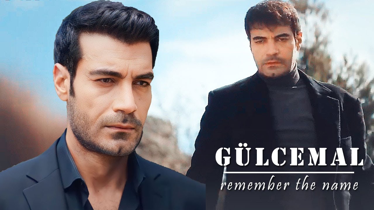 Gülcemal || Remember the name