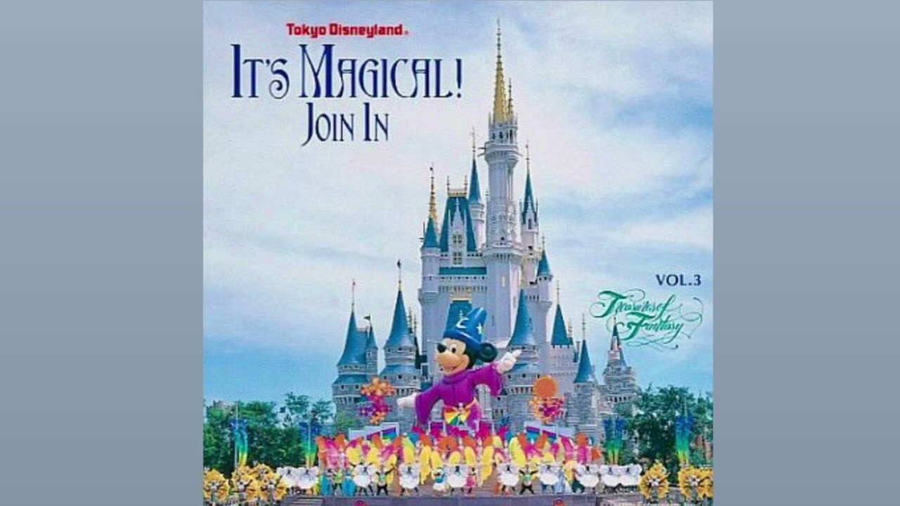 Tokyo Disneyland | It’s Magical! Soundtrack