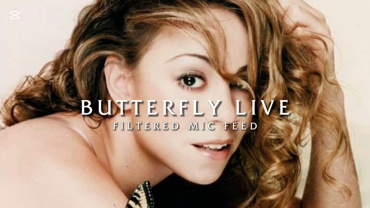 Mariah Carey - Butterfly (Mic Feed)