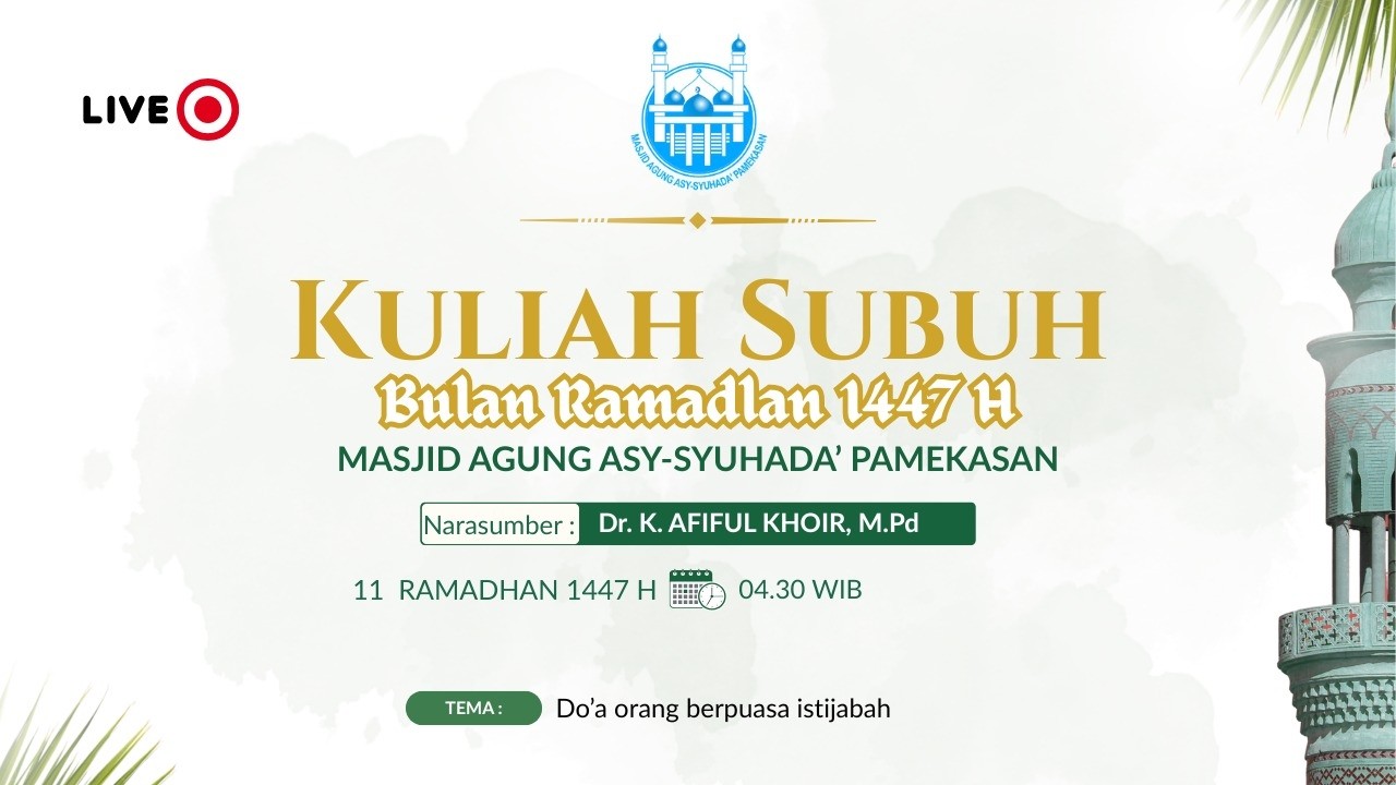 KULIAH SUBUH BERSAMA Dr. K. AFIFUL KHOIR, M.Pd