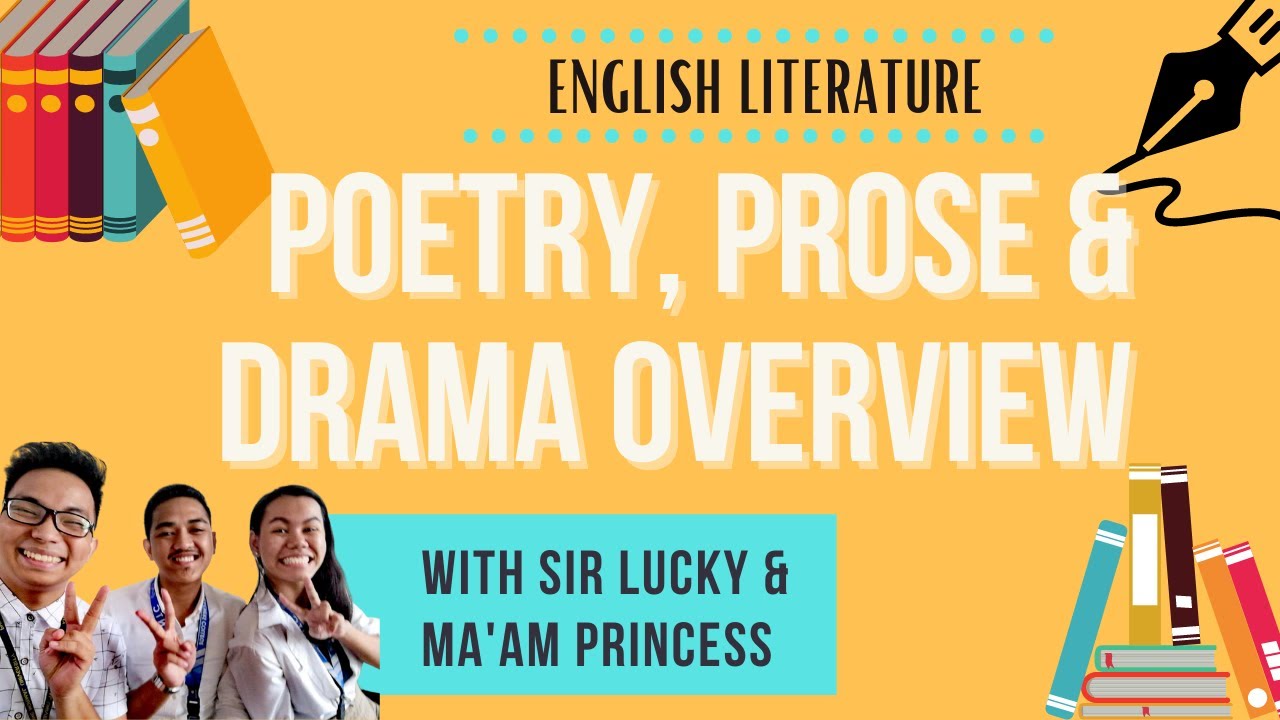 LIT | PROSE, POETRY & DRAMA (Tagalog Explanation)
