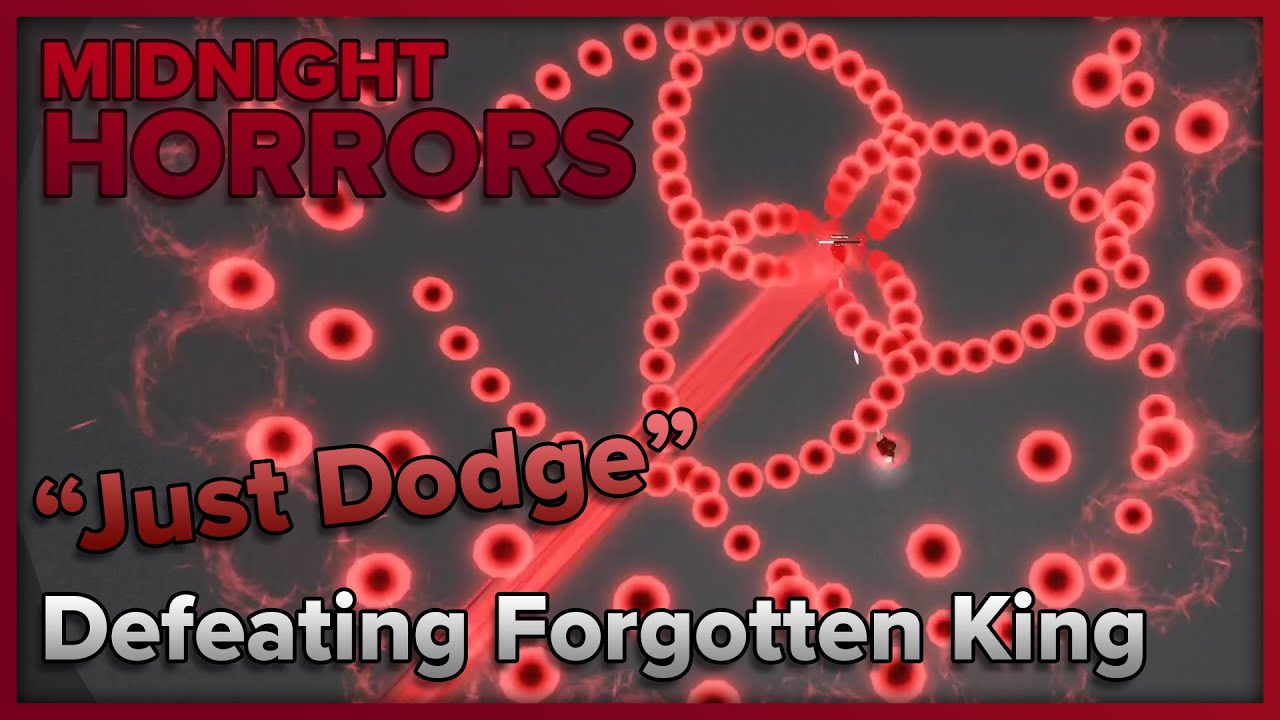 👑Defeating Forgotten King | Midnight Horrors