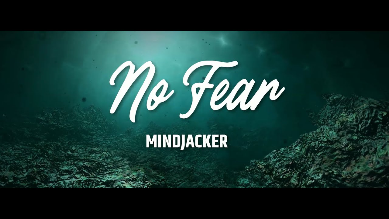 MINDJACKER-No Fear