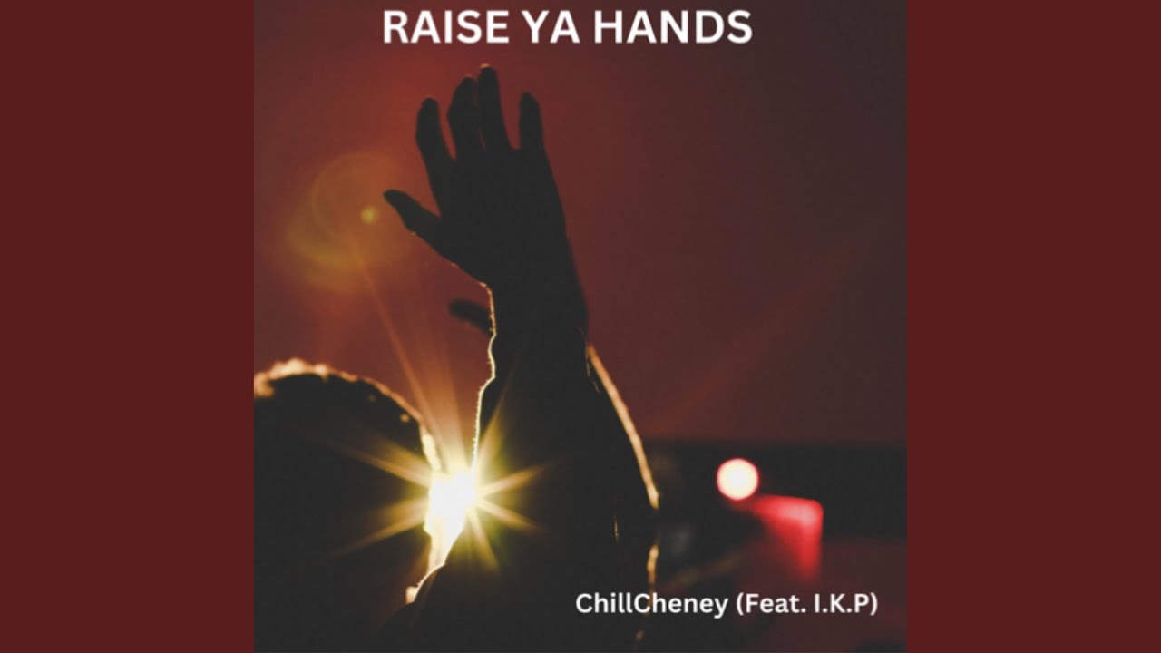 Raise Ya Hands (feat. I.K.P)