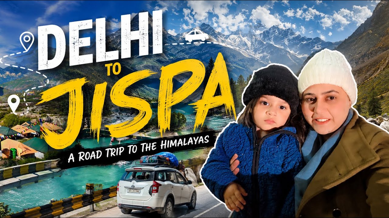 🏔️ Delhi to Jispa Family Road Trip | Himachal Pradesh Travel Vlog 🚗✨#familyvlog #travelvlog #family