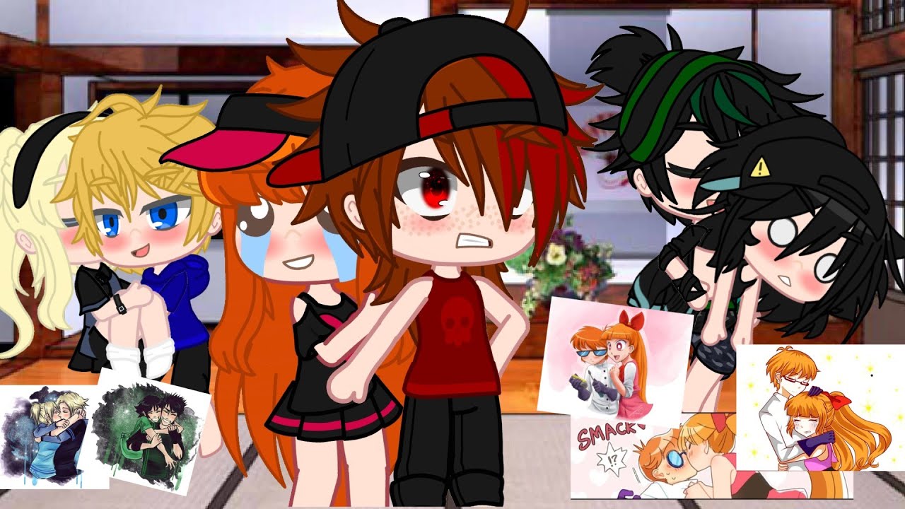 PPG X RRB Reagindo a shipps Gacha_club (React)