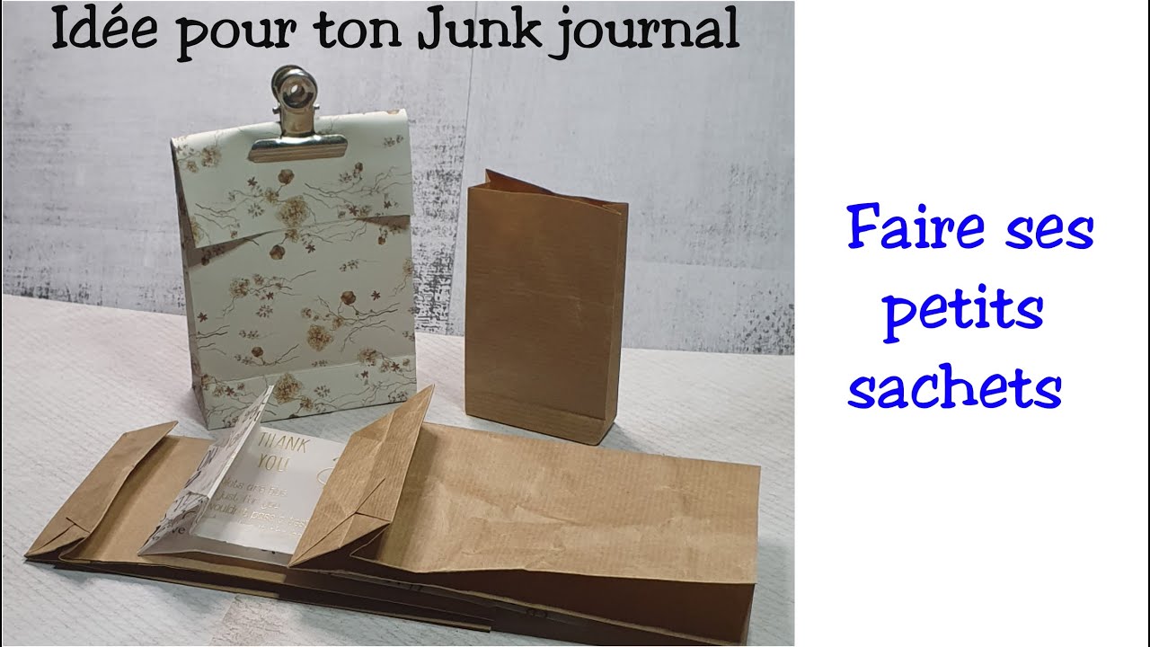 Idée pour ton Junk journal *26* Faire ses petits sachets soi même
