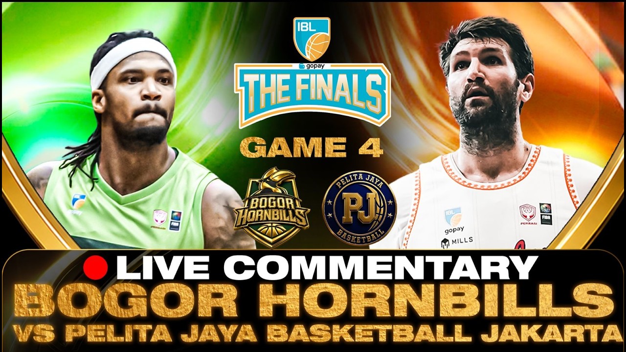 LIVE COMMENTARY | BOGOR HORNBILLS VS PELITA JAYA BASKETBALL JAKARTA | THE FINALS | IBL GOPAY 2026