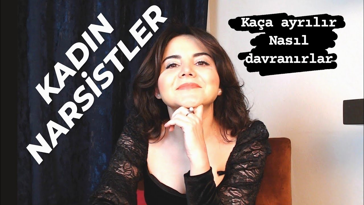 NARSİST KADINLAR
