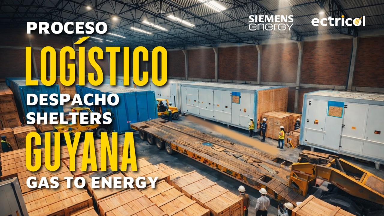 Proceso Logístico Despacho Shelters Guyana Gas To Energy