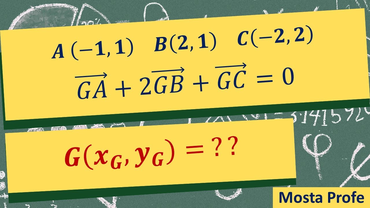 Cómo hallar el punto G que cumple GA + 2GB + GC = 0 | Coordenadas del vector en una suma de vectores