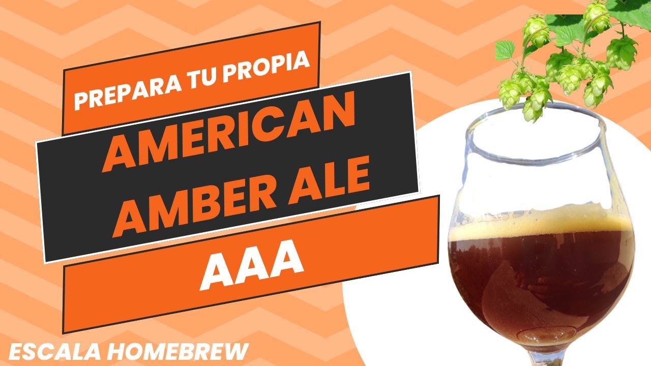 Como preparar una American Amber Ale, Cerveza AAA, Cerveza con Receta, Cerveza Artesanal Saga