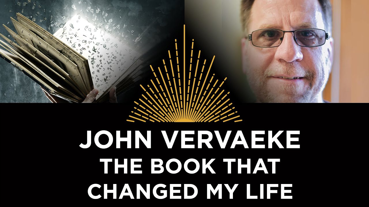 John Vervaeke: The Book That Changed My Life