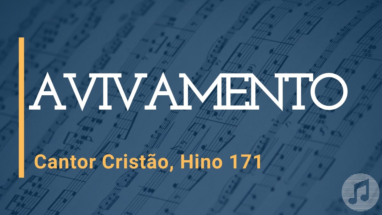 Cantor Cristão, Hino 171 