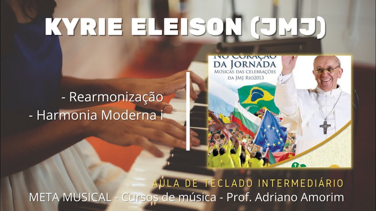 REARMONIZAÇÃO KYRIE ELEISON JMJ Teclado Intermediário