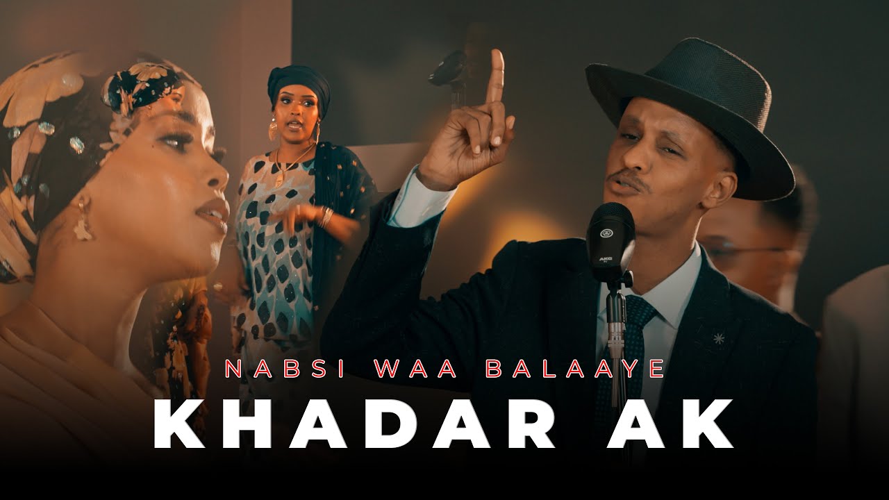 Nabsi waa balaayee | Khadar Ak | Astaan afro beat 2025