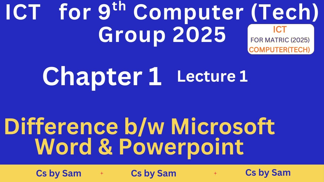 class 9 ict chapter 1 lecture 1 difference b/w Ms word & powerpoint |word and powerpoint in 2025