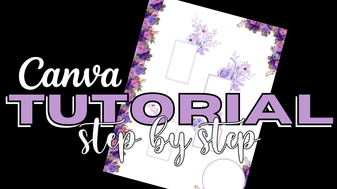 STEP BY STEP TUTORIAL |MAKE YOUR OWN FLORAL BORDERS & CORNERS IN CANVA