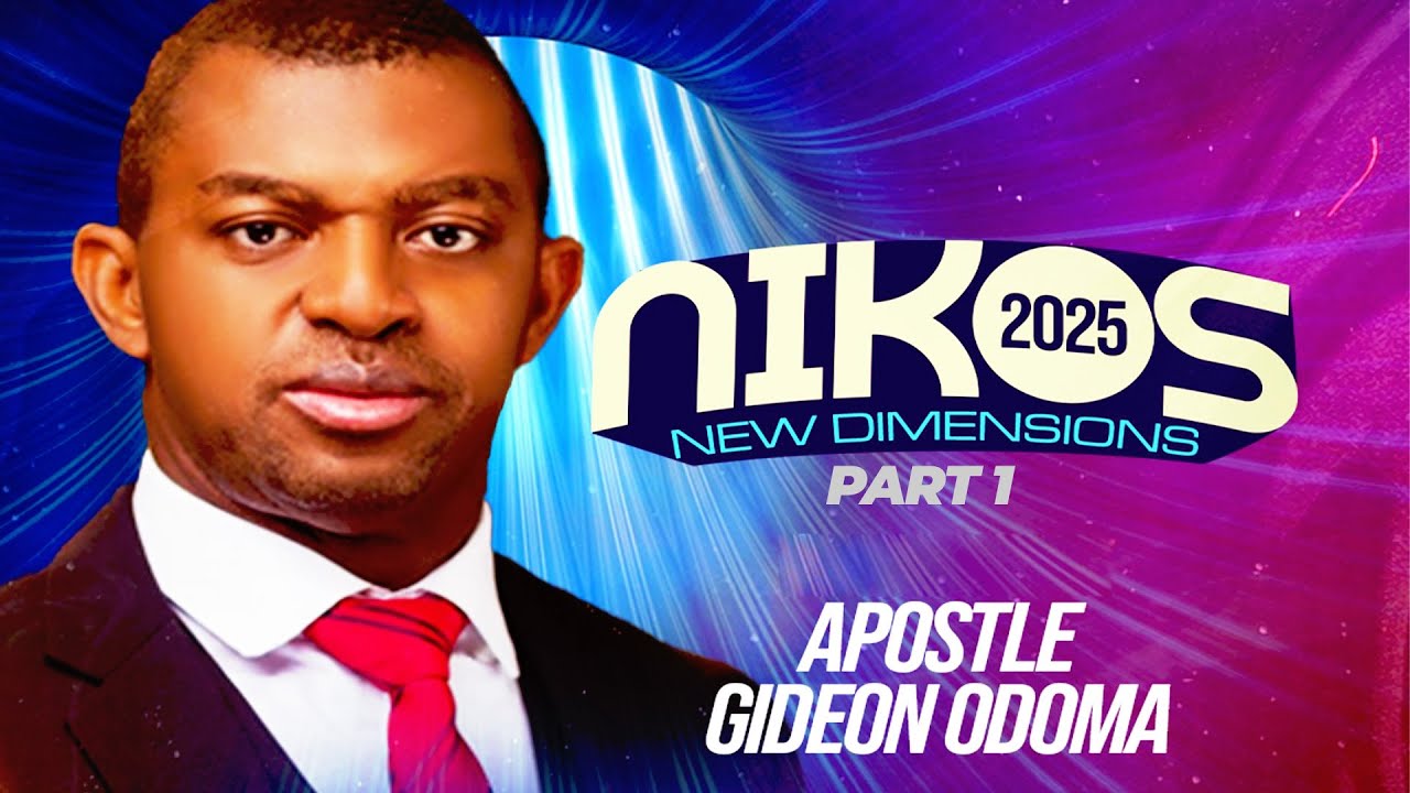 ENTERING INTO NEW DIMENSIONS IN GOD - APOSTLE GIDEON ODOMA