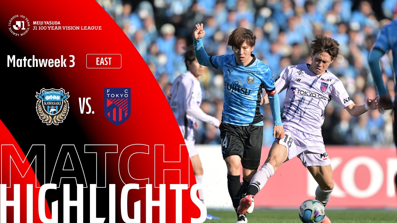 Kawasaki Frontale vs FC TOKYO - Game Highlights | MW3