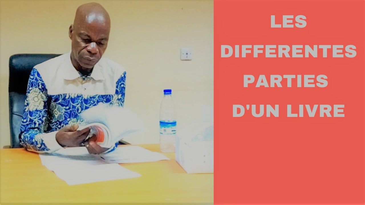 LES DIFFERENTES PARTIES D'UN LIVRE