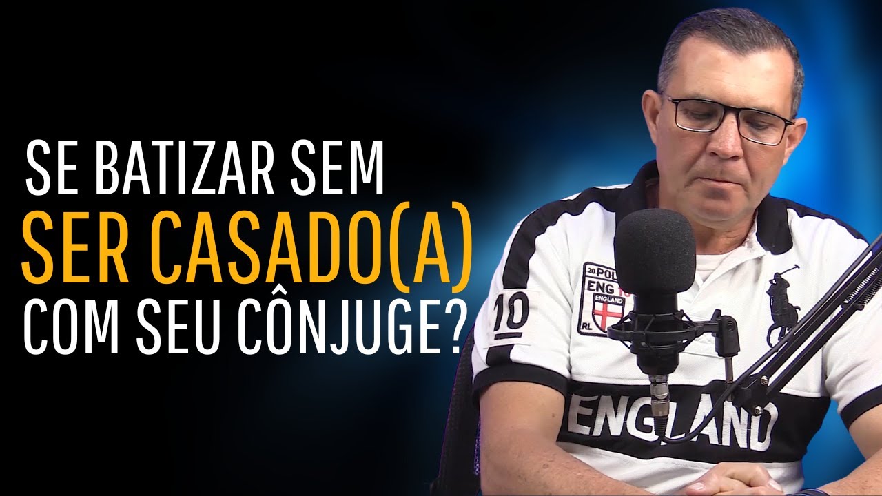 SE BATIZAR SEM SER CASADO(A) COM SEU CÔNJUGE | PR CLAUDIO GAMA