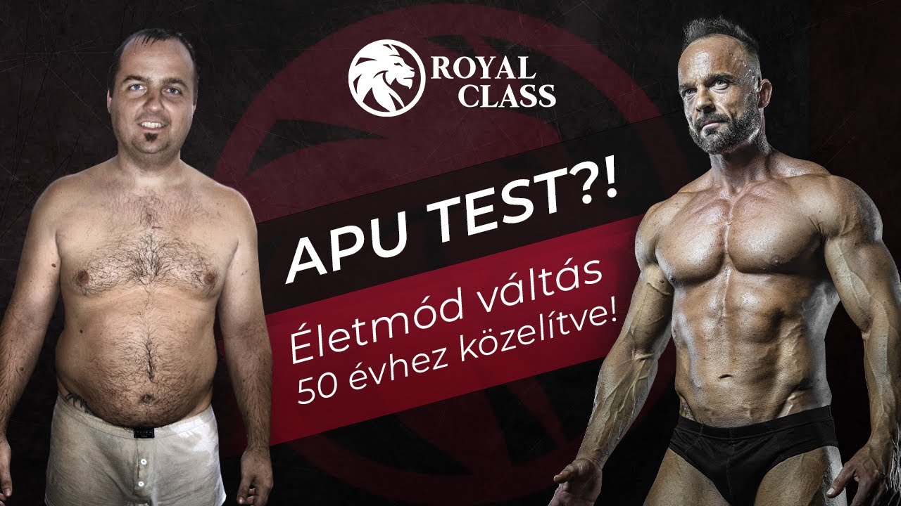 APU test!? Életmód váltás 50 évhez közelítve! - Molnár András - Royal Class