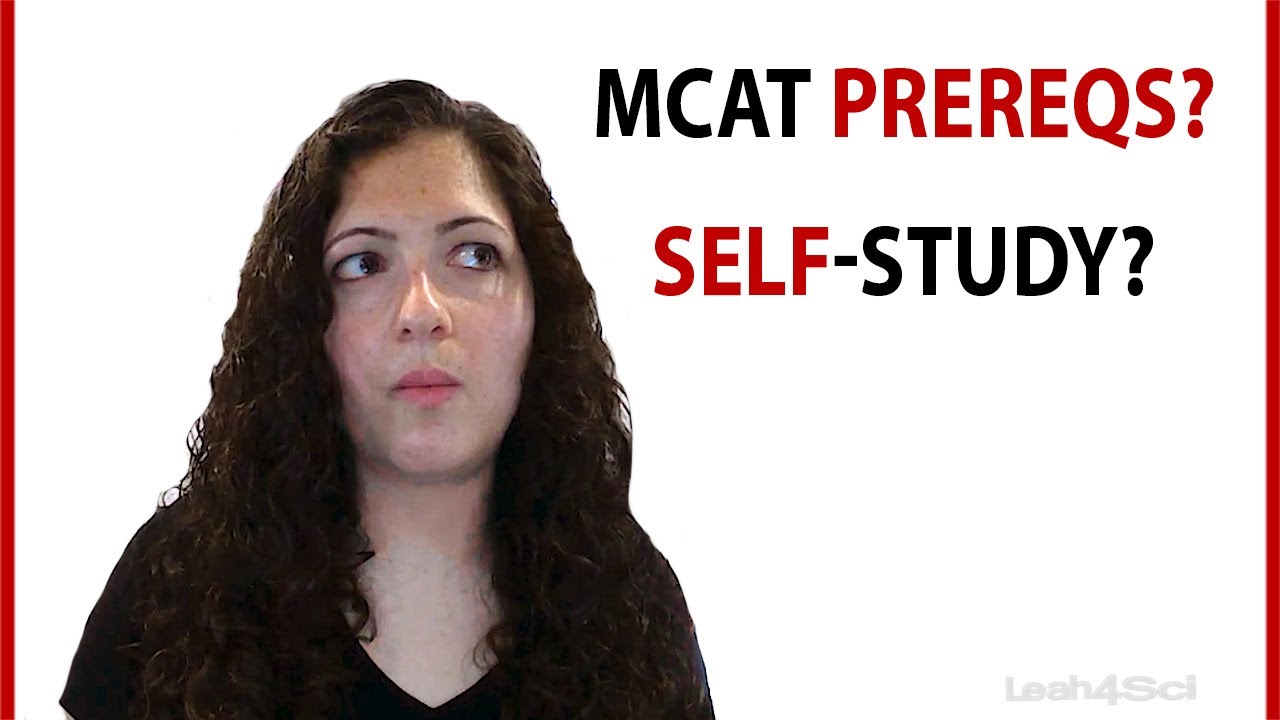 MCAT Prereqs And What to do if You Haven't Taken Them