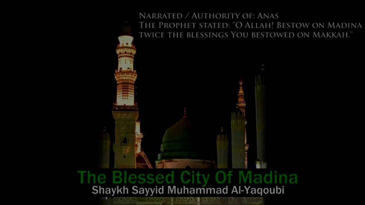 The Blessed City Of Madina
