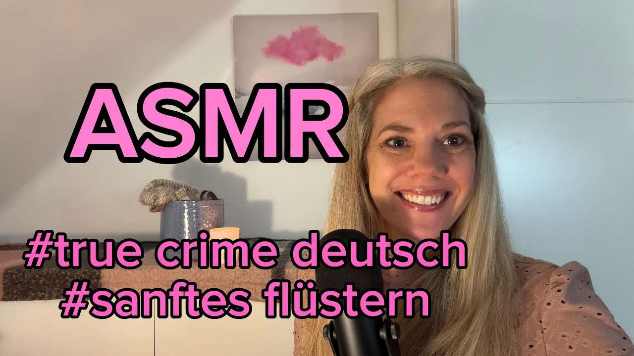 Trotz Kopfschuss starb sie nicht ❗️ASMR TRUE CRIME SANFT GEFLÜSTERT ! Teil 1 