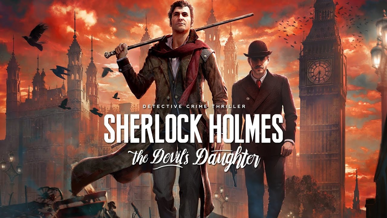 Sherlock Holmes The Devil's Daughter - Infamy (Full Gameplay Walkthrough)