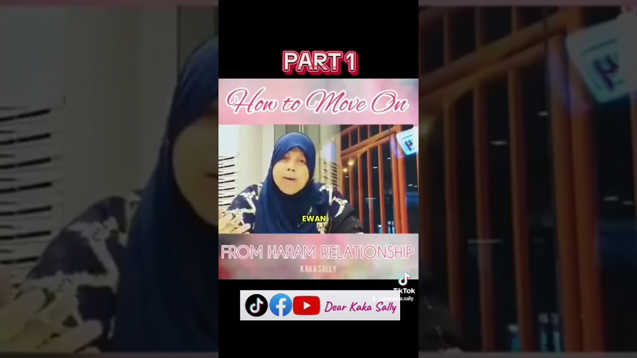 How to Move on from Haram Relationship Part 1