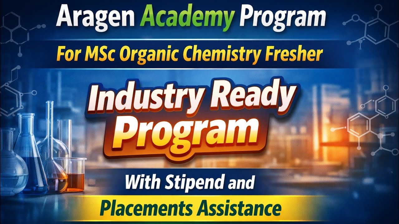 Great Opportunity For MSc Organic Chemistry | Learning Program