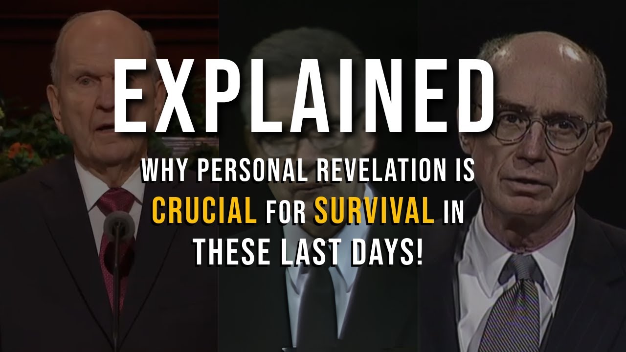 🔥 Explained: Why Personal Revelation Is Crucial for Survival in These Last Days!